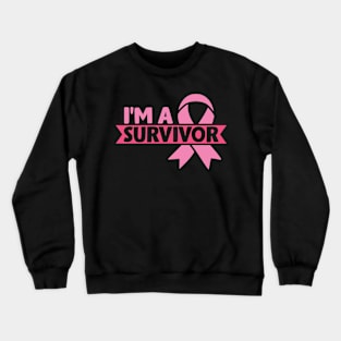 I'm a survivor Crewneck Sweatshirt